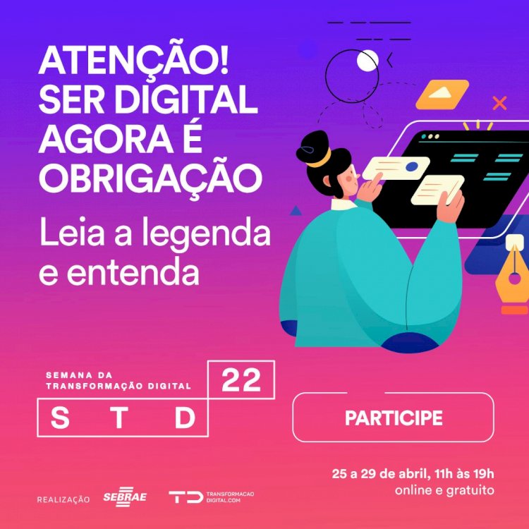 Sebrae abre as inscrições para a 5º edição da Semana da Transformação Digital