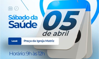 Governo Municipal de Içara promove o Sábado da Saúde na Praça da Igreja Matriz São Donato