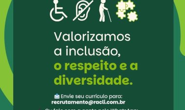 Racli mantém vagas abertas para pessoas com deficiência