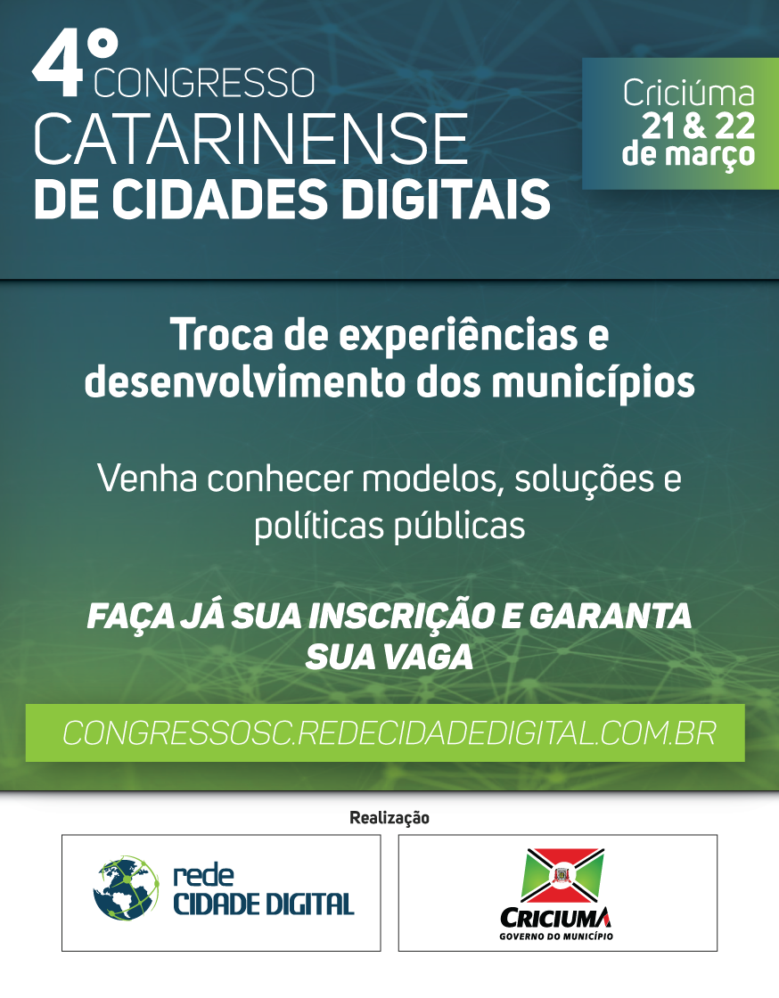 Definida programação do 4º Congresso Catarinense de Cidades Digitais em Criciúma